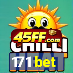 171 bet